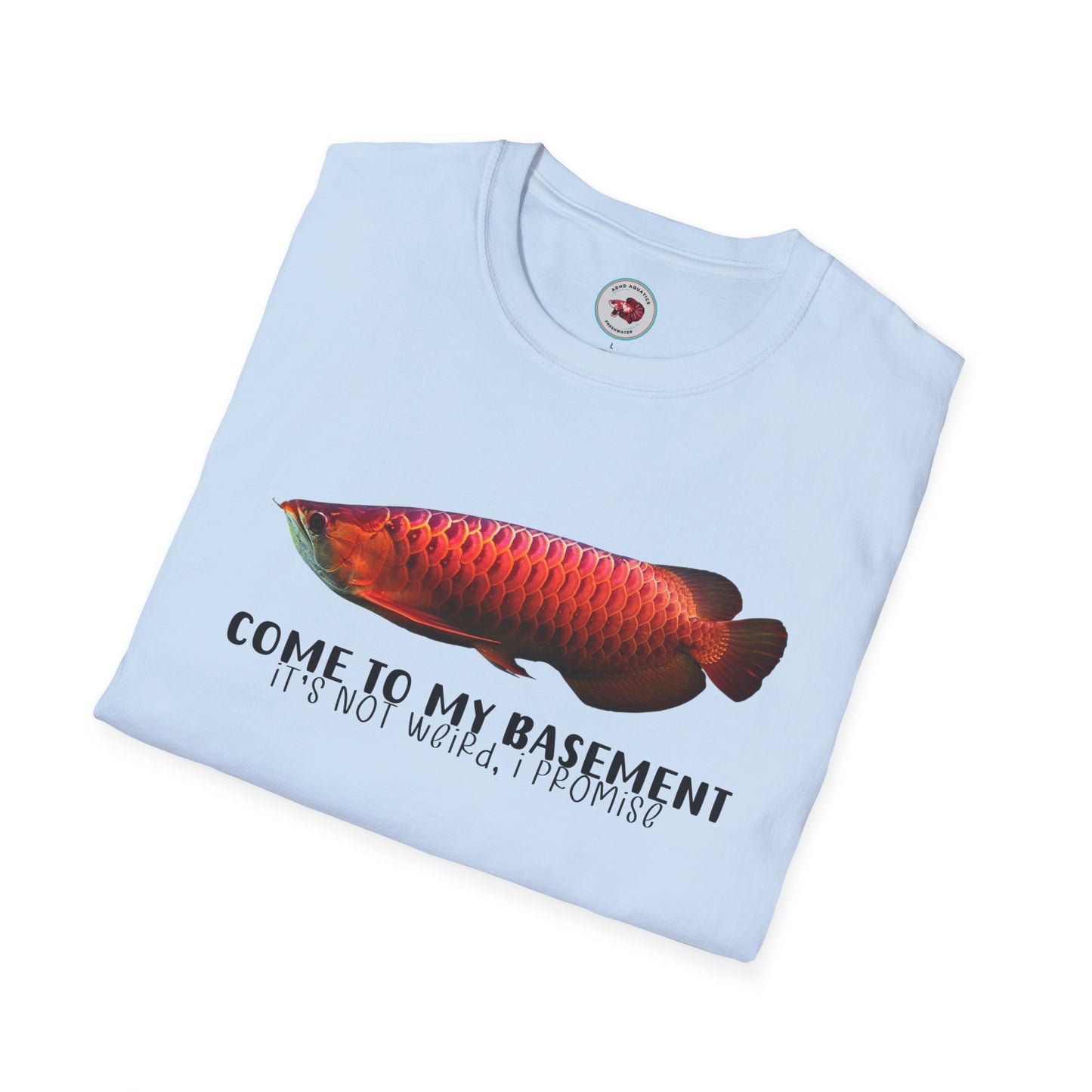 Come To My Basement Arowana Unisex Softstyle T-Shirt by ADHD Aquatics