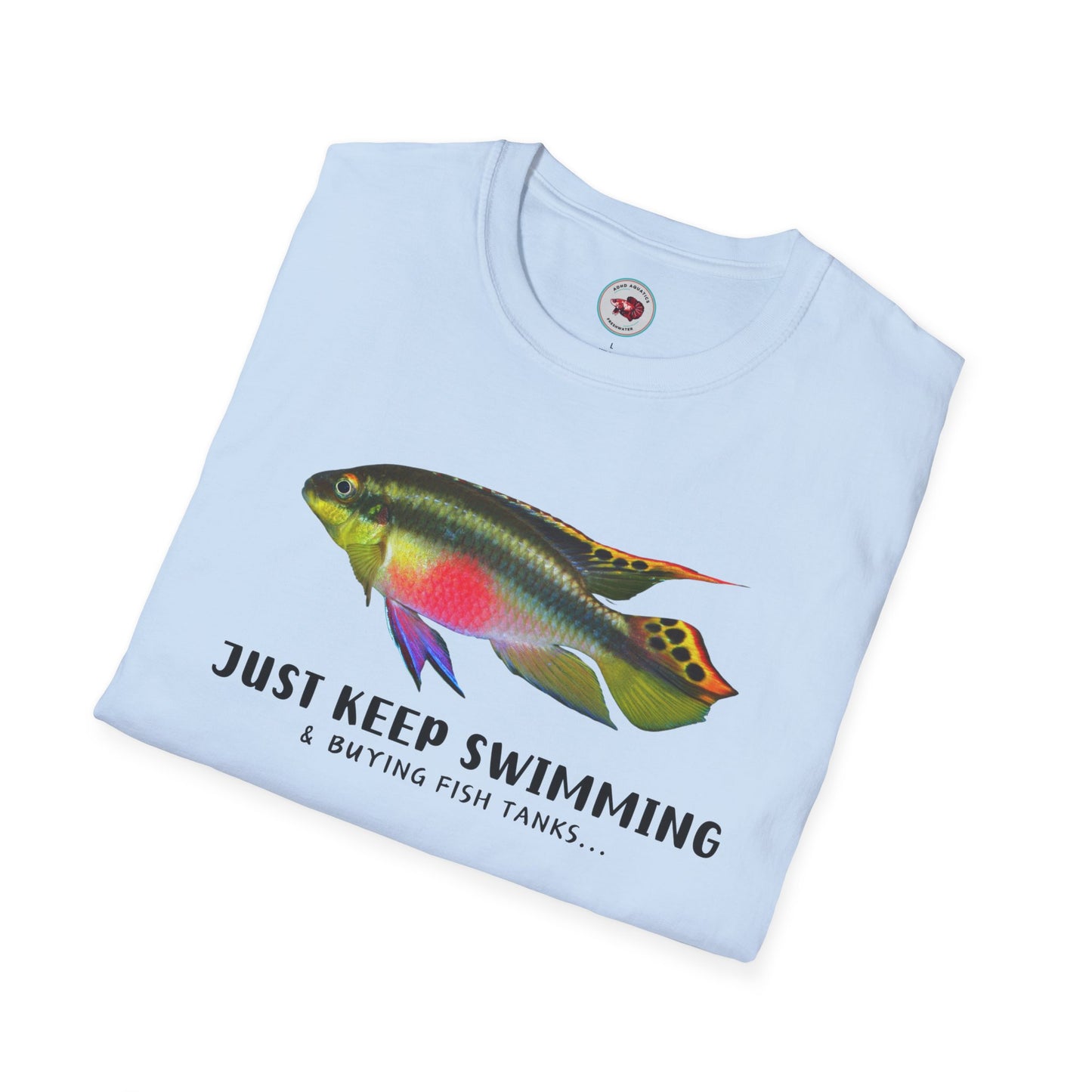 Kribensis Just Keep Swimming Unisex Softstyle T-Shirt by ADHD Aquatics