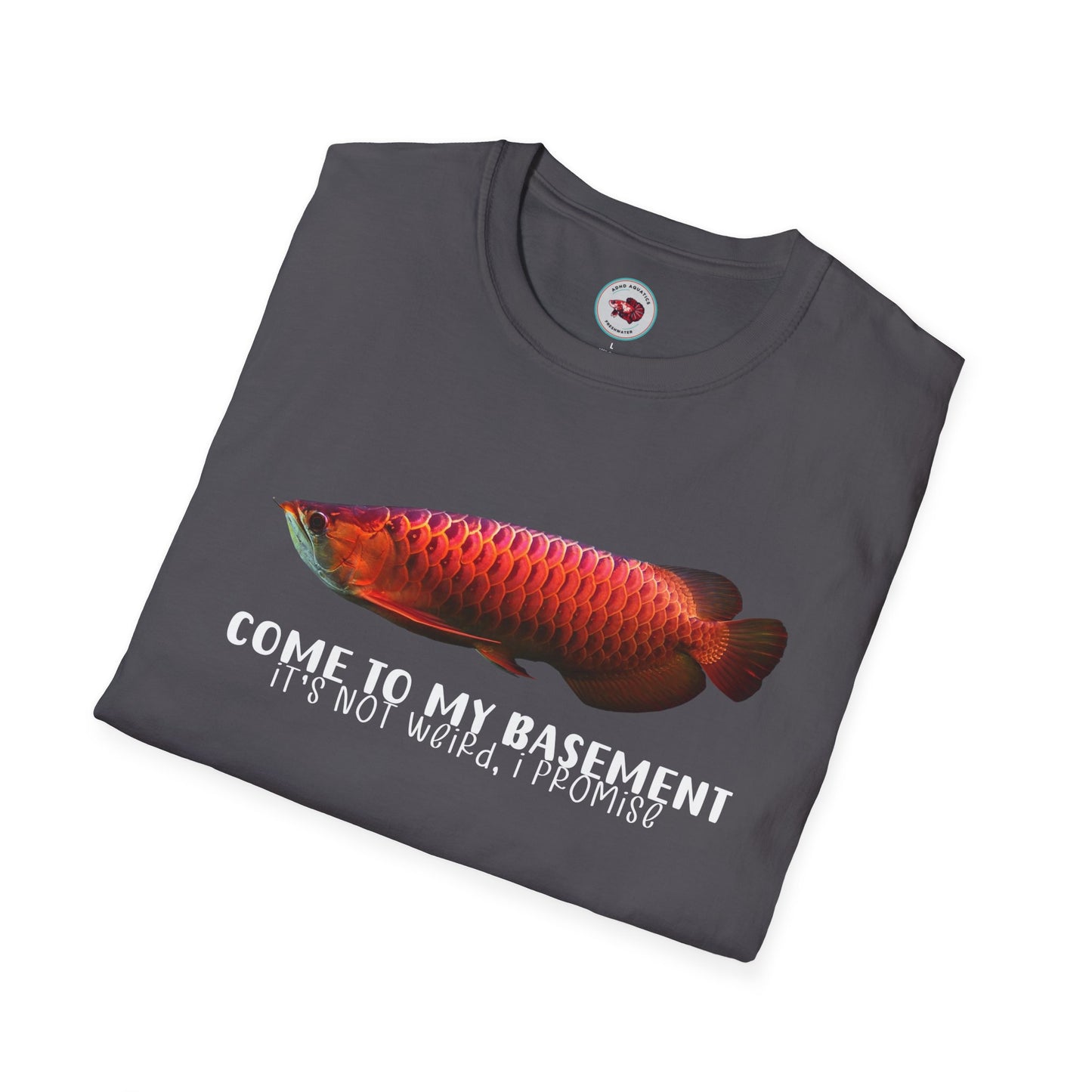 Come To My Basement Arowana Unisex Softstyle T-Shirt by ADHD Aquatics