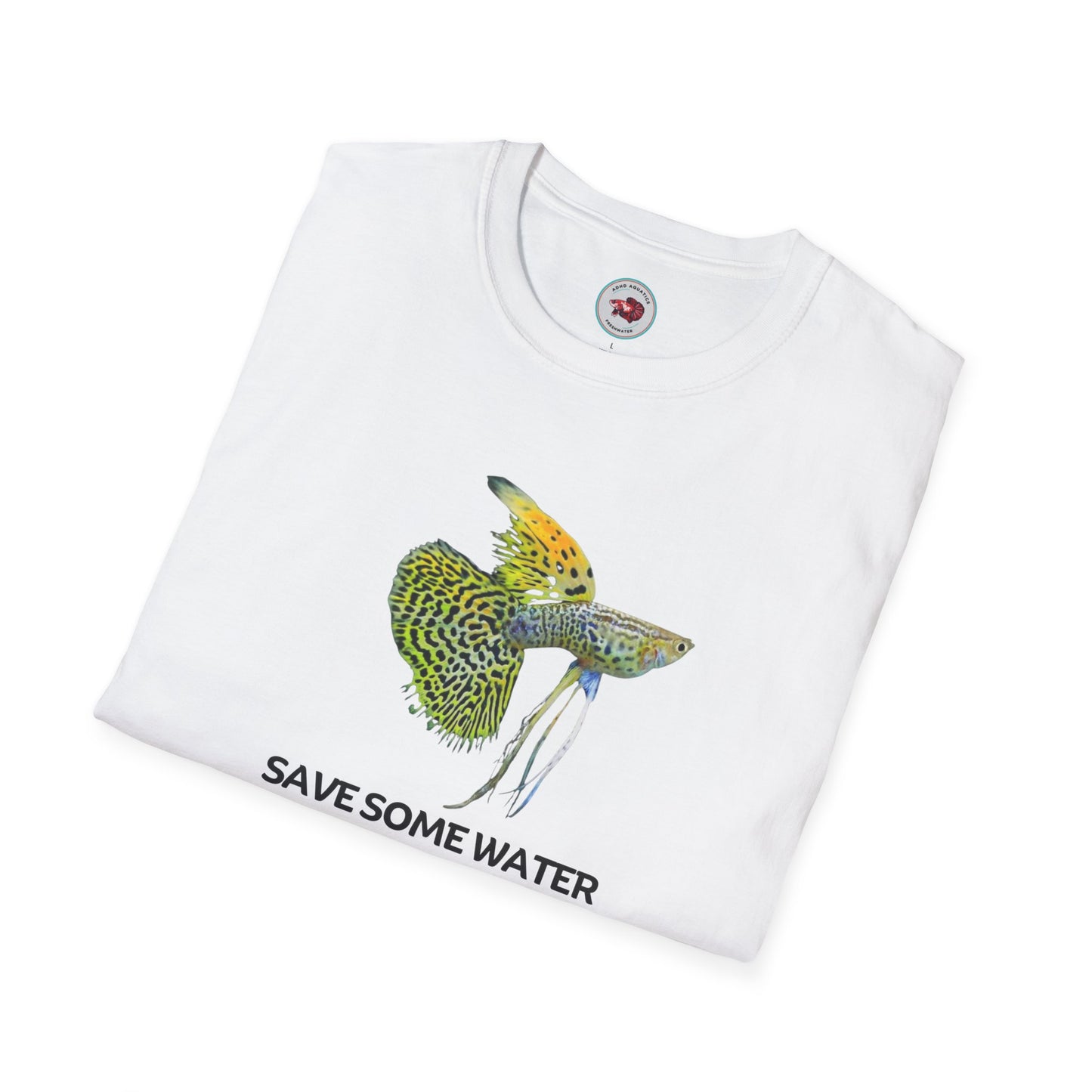 Guppy Save Water For Fishes Unisex Softstyle T-Shirt