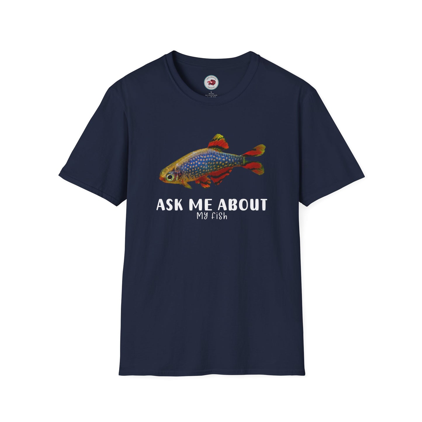 Ask Me About My Fish Celestial Pearl Danio Galaxy Rasbora Unisex Softstyle T-Shirt by ADHD Aquatics