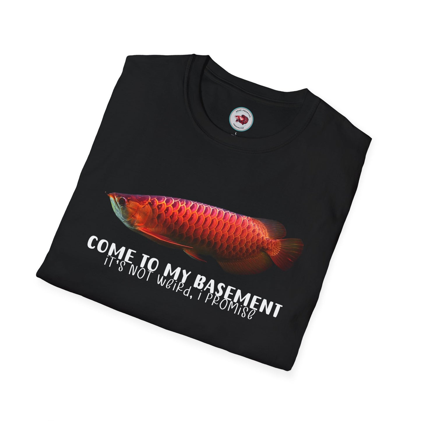 Come To My Basement Arowana Unisex Softstyle T-Shirt by ADHD Aquatics