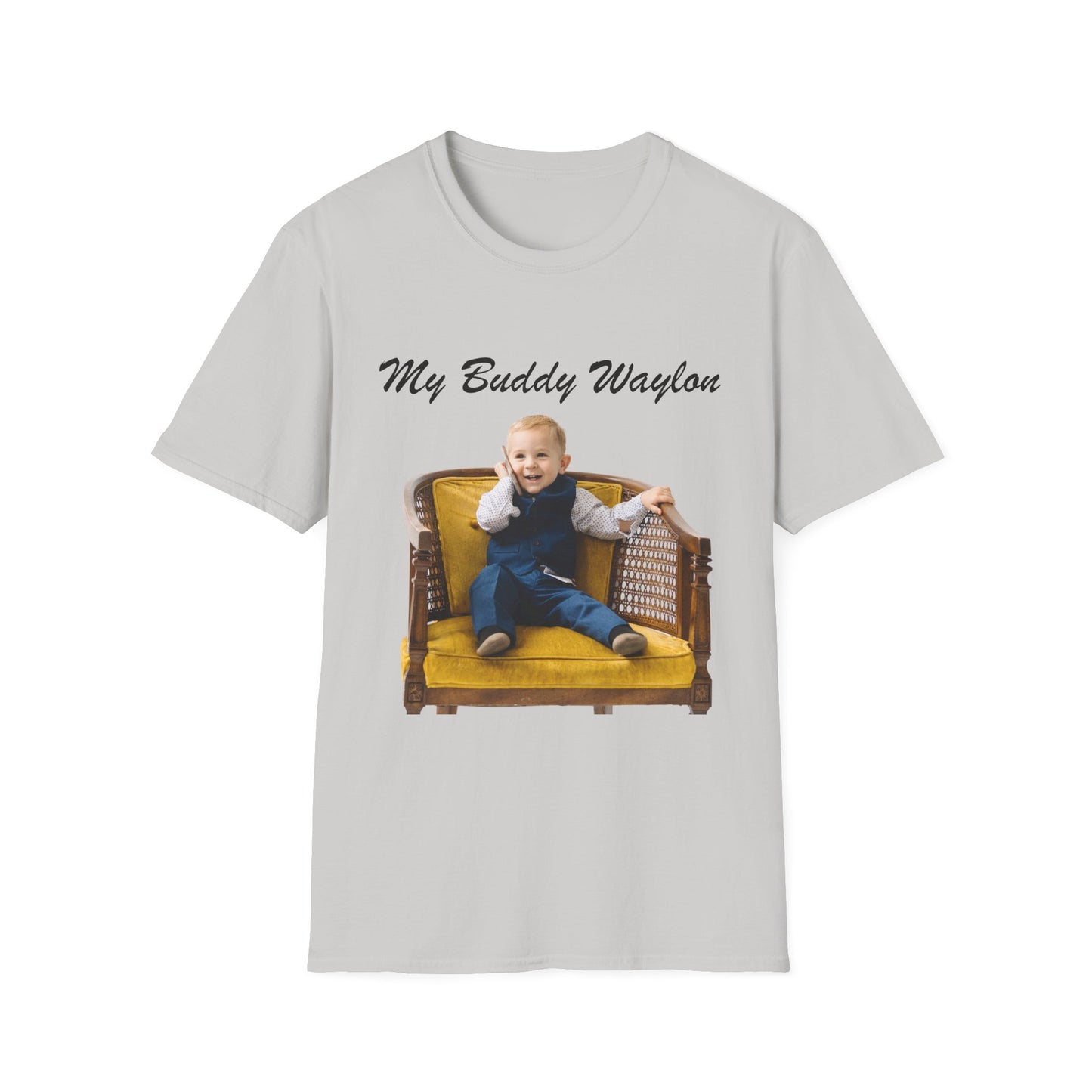 My Buddy Waylon - Unisex Softstyle T-Shirt