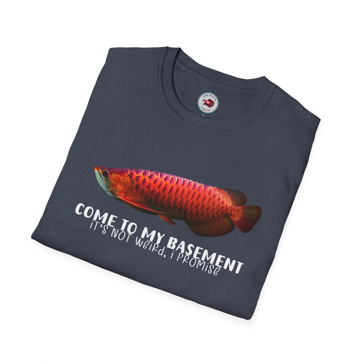 Come To My Basement Arowana Unisex Softstyle T-Shirt by ADHD Aquatics